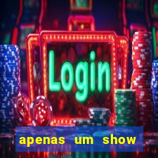 apenas um show pancadaria 2